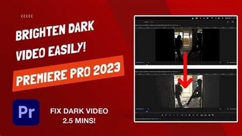 How To Brighten And Lighten Dark Video Premiere Pro 2023 Youtube