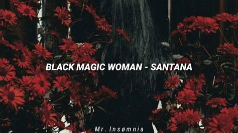 Black Magic Woman Santana Traducida Al Español Youtube