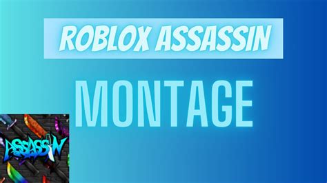 Roblox Assassin Montage Youtube