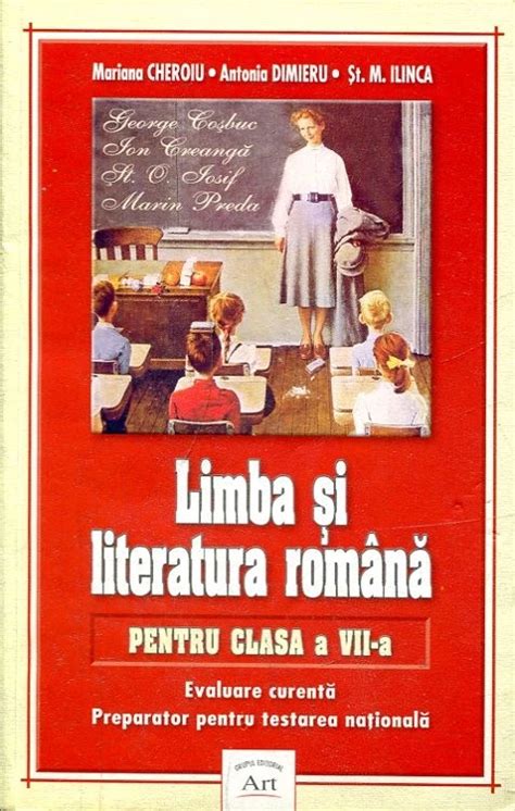 Lichidare Limba Si Literatura Romana Pentru Clasa A Vii A Autor