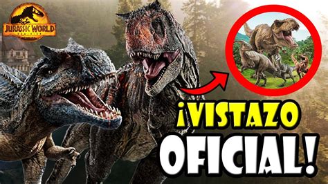¡nuevo Vistazo Oficial A Jurassic World Dominion Secretos Dinosaurios Easter Eggs Y Más