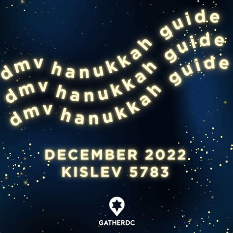 Dmv Hanukkah Guide 2022 Gatherdc