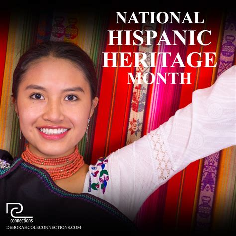 915 1015 National Hispanic Heritage Month — Deborah Cole Connections