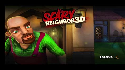 Scary Neighbor 3d Tutorial Gameplay Androidios Youtube