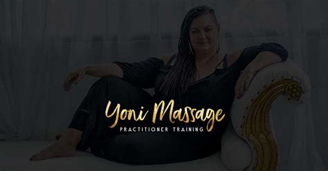 welcome yoni massage practitioner training