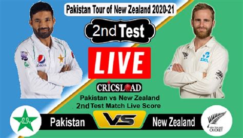 New Zealand Vs Pakistan Live 2nd Test Pak Vs Nz Scorecard