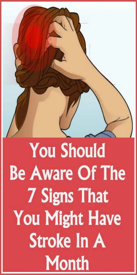 You Should Be Aware Of The 7 Signs That You Might Have Stroke In A