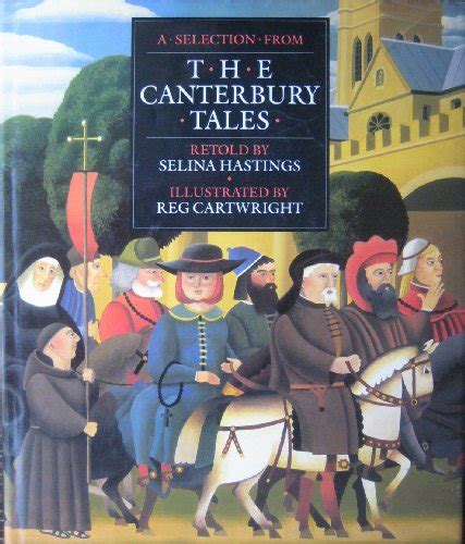 The Canterbury Tales By Hastings Selina Fine Color Illustrated Boards