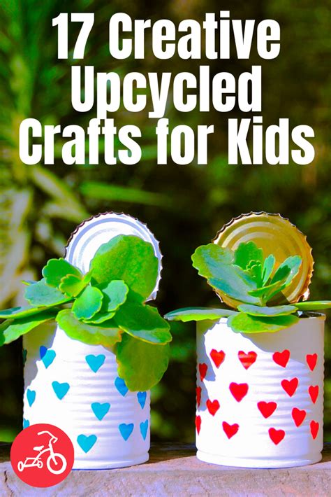 18 Creative Upcycled Crafts For Kids
