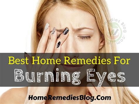 15 Best Home Remedies For Burning Eyes And Dryness Home Remedies Blog