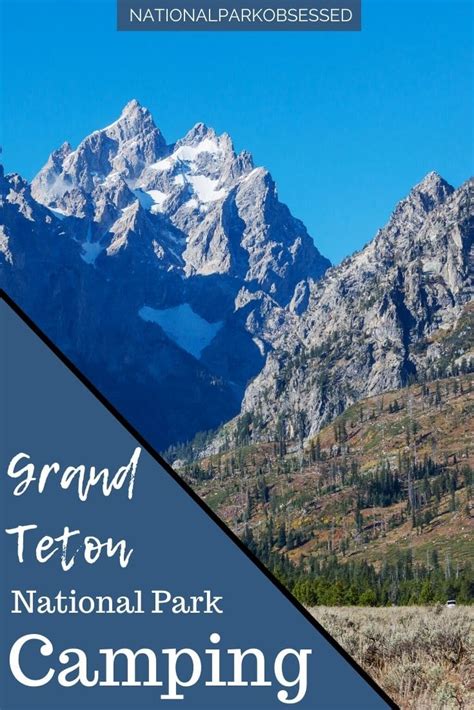 The Ultimate Guide To Camping In Grand Teton National Park National