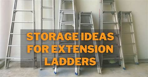 Storage Ideas For Extension Ladders Ladder Centre