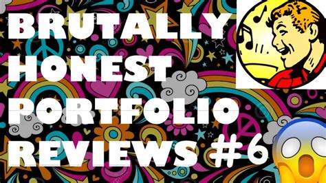 BRUTALLY HONEST PORTFOLIO REVIEWS #6 - YouTube