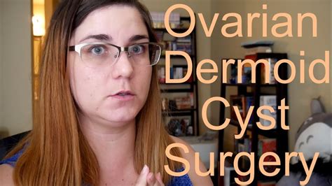 Laparoscopic Surgery Ovarian Dermoid Cyst Part 1 Youtube