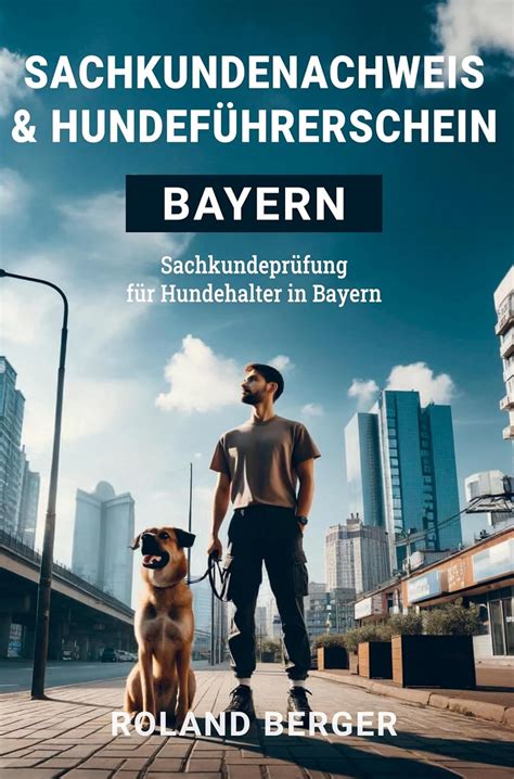 Amazon Co Jp Sachkundenachweis Und Hundefuehrerschein Bayern