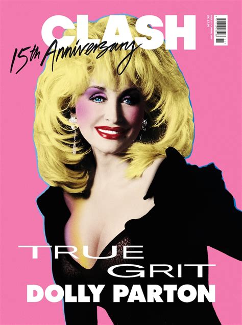 Dolly Parton Is The Fourth Face Of Issue 111 Magazine Clash Magazine