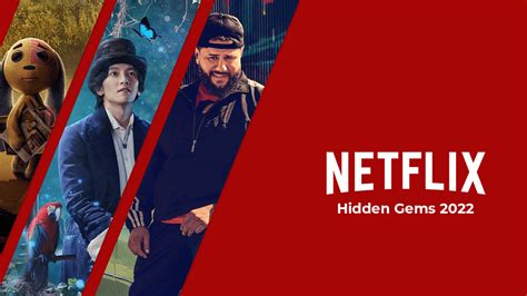 Hidden Gems You Might Have Missed On Netflix In 2022 Urban Hero Magazine