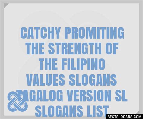 100 Catchy Promiting The Strength Of The Filipino Values Tagalog