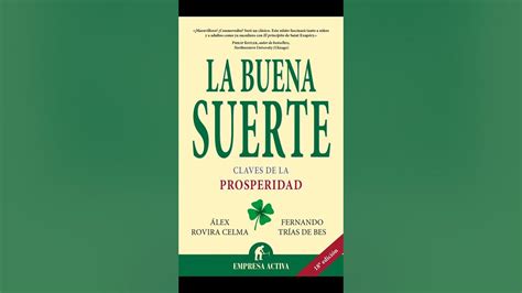 La Buena Suerte Alex Rovira Y Fernando Trias De Bes Labuenasuerte