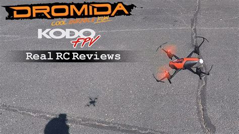 Dromida Kodo Fpv Rtf Wgoggles Fpv And Line Of Sight Review Real