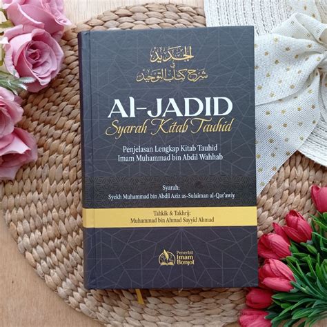 Buku Al Jadid Penjelasan Lengkap Kitab Tauhid