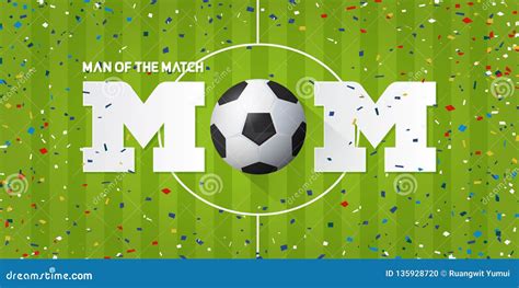 Man Of The Match Banner With Soccer Ball And Paper Confetti On Soccer