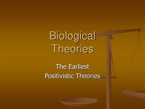 Ppt Biological Theories Powerpoint Presentation Free Download Id