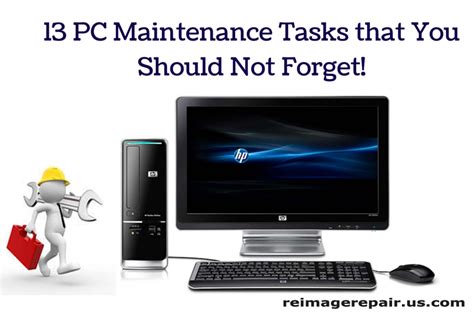 13 Pc Maintenance Tasks That You Should Not Forget Pc Error Repair