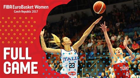 Watch highlights and full match hd: Italy v Turkey - Full Game - FIBA EuroBasket Women 2017 ...