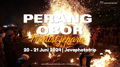 Tradisi Perang Obor 2024 Javaphototrip Photography Tour YouTube