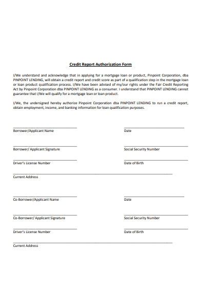 This type of verification letter is commonly used when someone seeks housing or is applying for a mortgage. FREE 10+ Credit Report Authorization Form Samples in PDF | MS Word