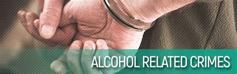 Alcohol Related Crimes Dui Violence Assaults Rape Statistics