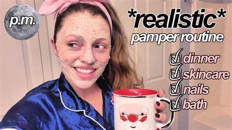 Evening Pamper Routine Butrealisticbc Life Youtube