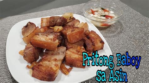 Pritong Baboy Sa Asin Quick And Easy Recipe Youtube