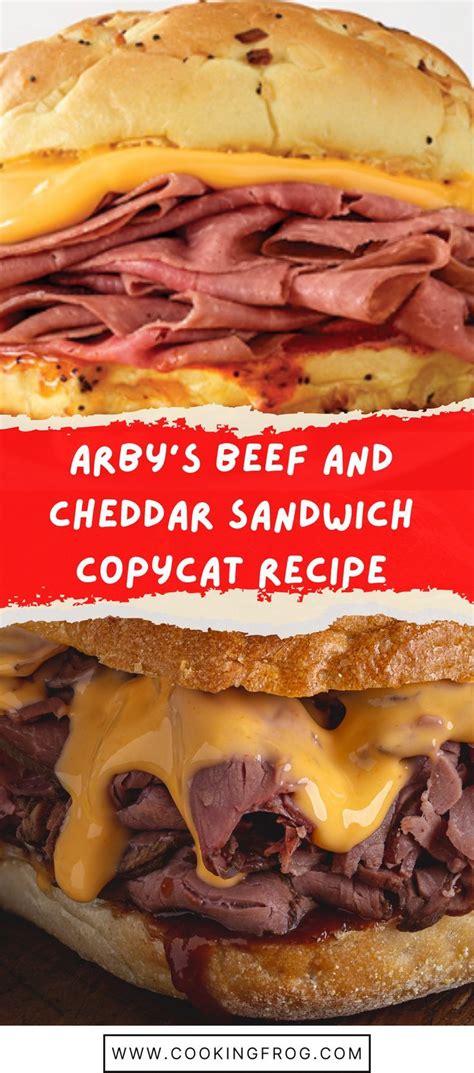 Arbys Beef And Cheddar Sandwich Copycat Recipe Recipe Beef And Cheddar Recipe Arbys Beef