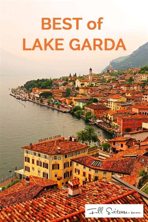 Best Of Lake Garda Places You Shouldnt Miss Lake Garda Lake Garda