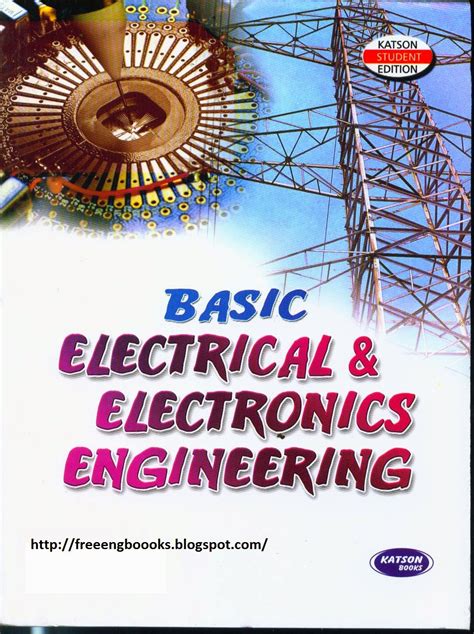 Unifying electrical engineering and electronics engineering: Electrical and Electronic Engineering Books for free
