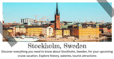 destination guide stockholm port your ultimate cruise vacation planner cruisability