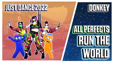 All Perfects Run The World Just Dance 2022 Youtube