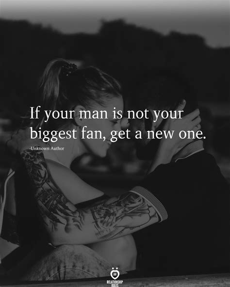 if your man is not your biggest fan get a new one relationship repair strong relationship