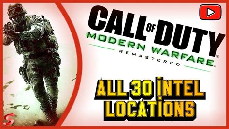 Call Of Duty Modern Warfare Remastered All 30 Intel Locations Youtube