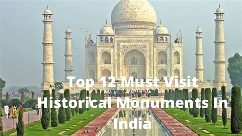 Top 12 Must Visit Historical Monuments In India In 2020 21