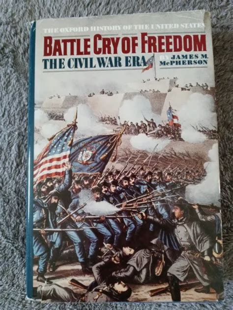 Battle Cry Of Freedom The Civil War Era Oxf By Mcpherson James M