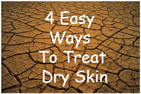 4 Easy Ways To Treat Dry Skin Pharmacist Diary