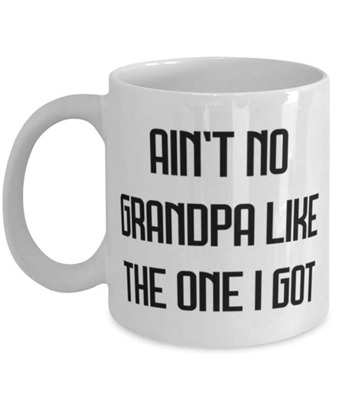 Joke Grandpa Ts Aint No Grandpa Like The One I Got Etsy