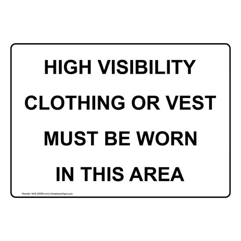 High Vis Clothing Or Vest Must Be Worn Sign Nhe 25059 Ppe