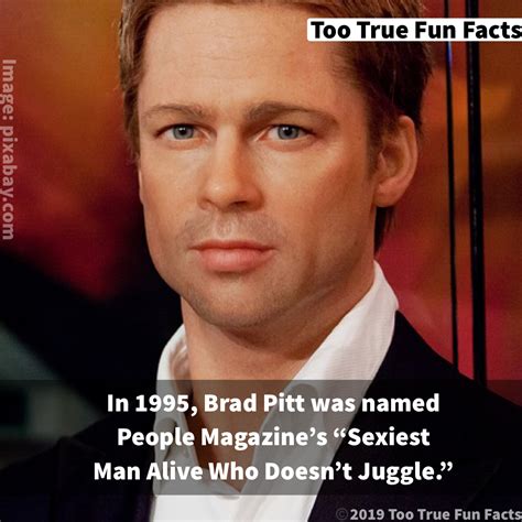 Brad Pitt Fun Too True Fun Fact Is Your Pinterest Home For Canadian Fun