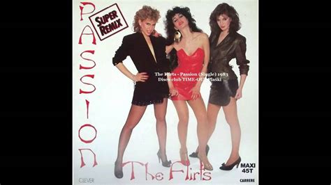 The Flirts Passion 1983 Youtube