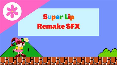 Super Lip From Panel De Pon Smb Remake Sounds For Mamon Star