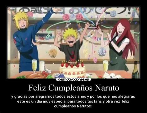 Feliz Cumpleaños Naruto Desmotivaciones
